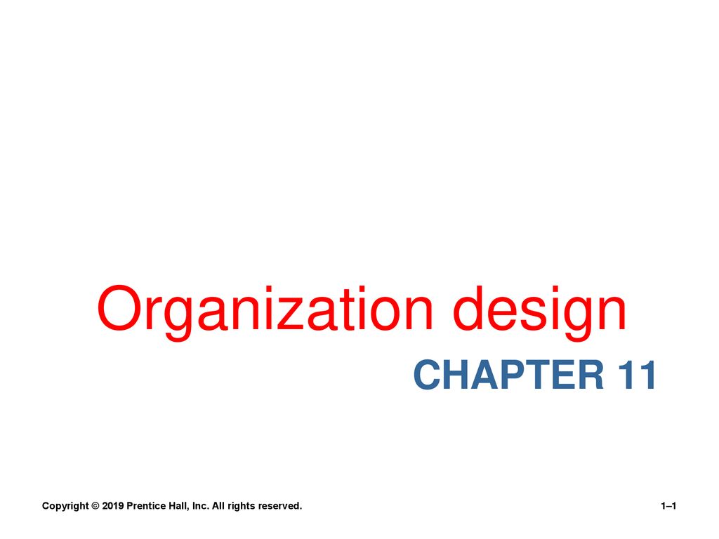 Organization design Chapter 11