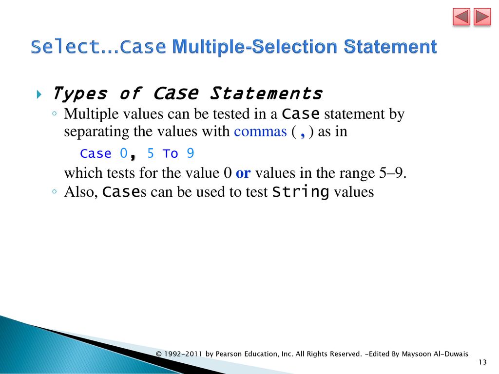 Chapter 4 Select…Case Multiple-Selection Statement & Logical Operators ...