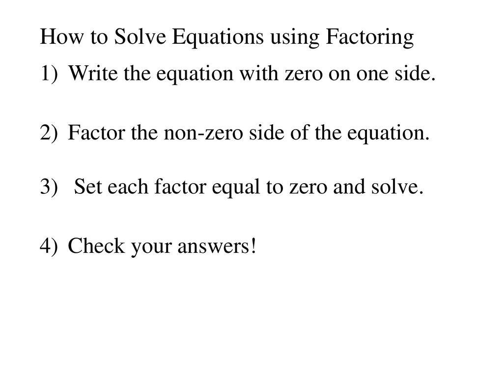 How To Solve Equations Using Factoring Ppt Download how-to-solve-equations-using-factoring-ppt-download