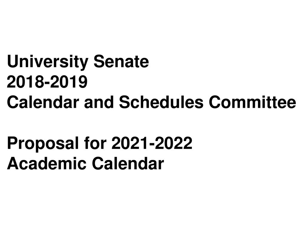 cpp academic calendar fall 2021 Calendar And Schedules Committee Proposal For Ppt Download cpp academic calendar fall 2021