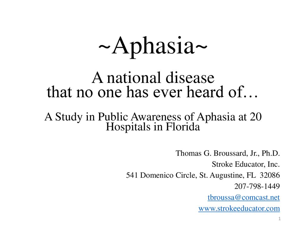 ~Aphasia~ A national disease that no one has ever heard of…