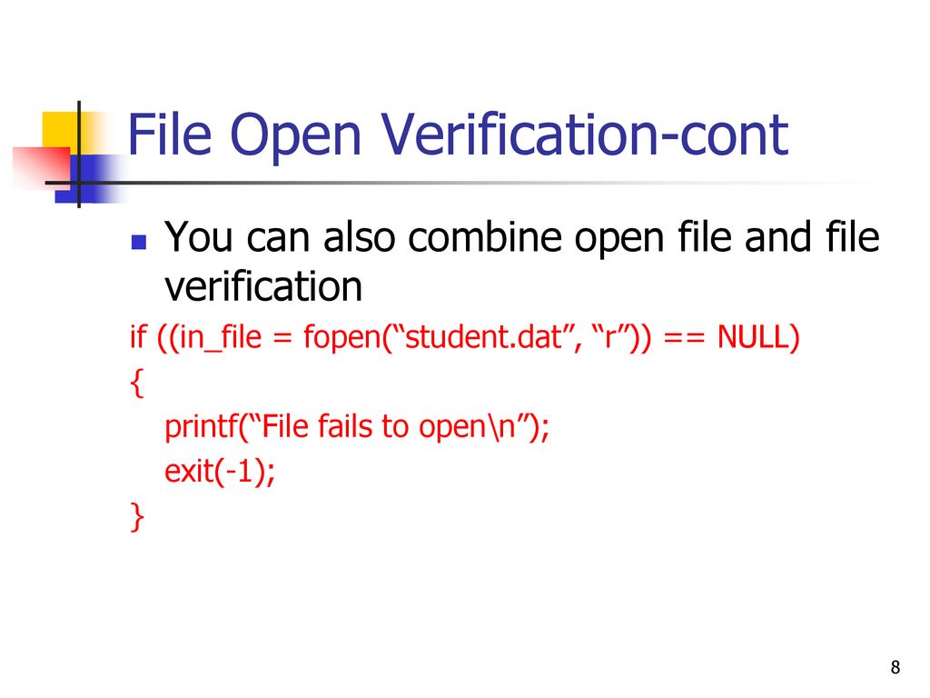File Open Verification-cont