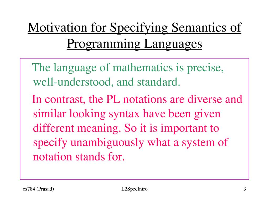 Motivation for Language Specification - ppt download
