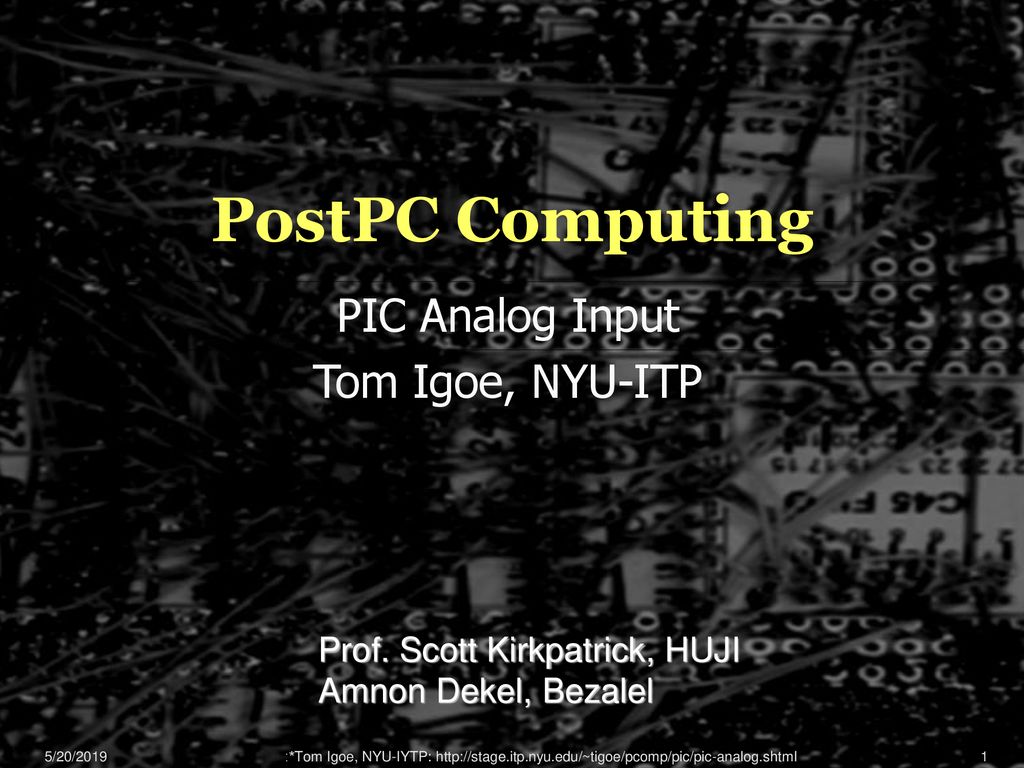 PIC Analog Input Tom Igoe, NYU-ITP