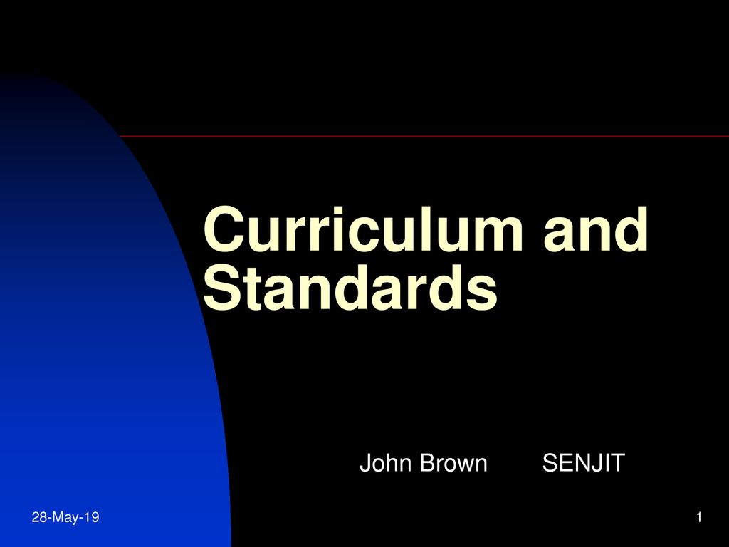 Curriculum And Standards - Ppt Download