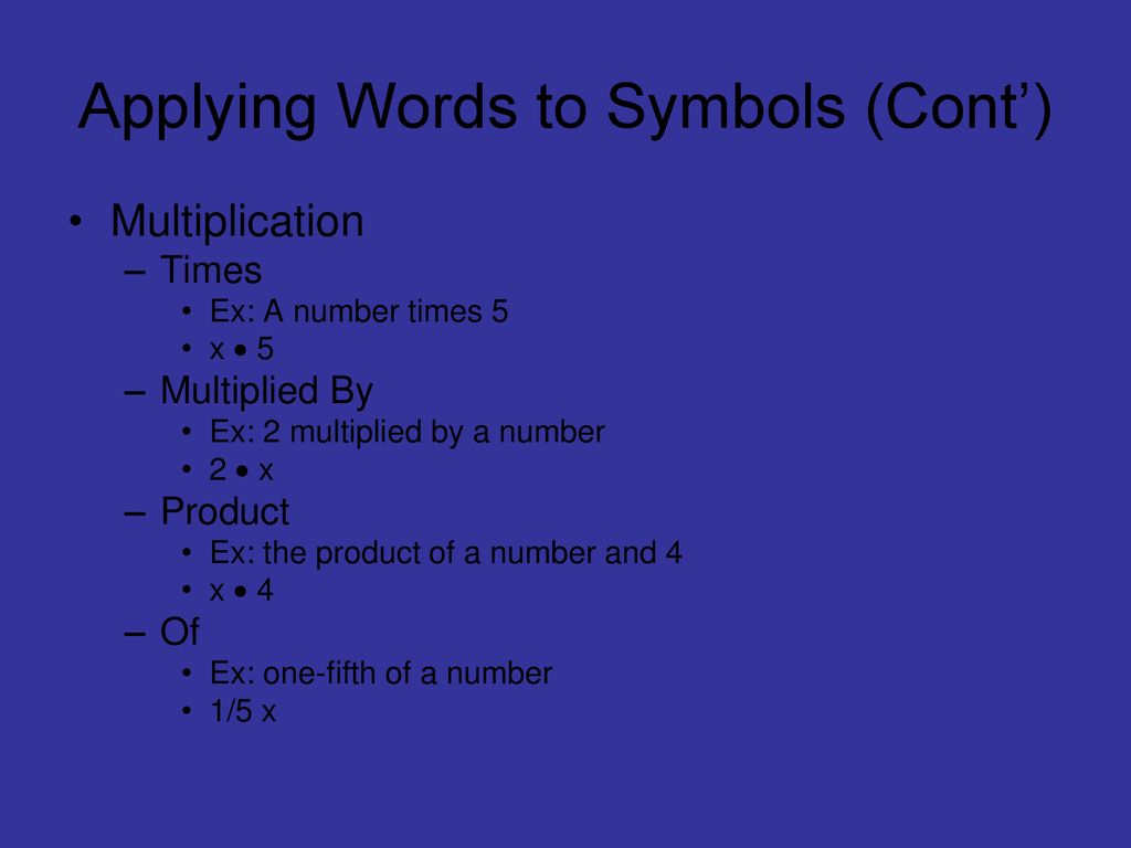Applying Words to Symbols (Cont’)