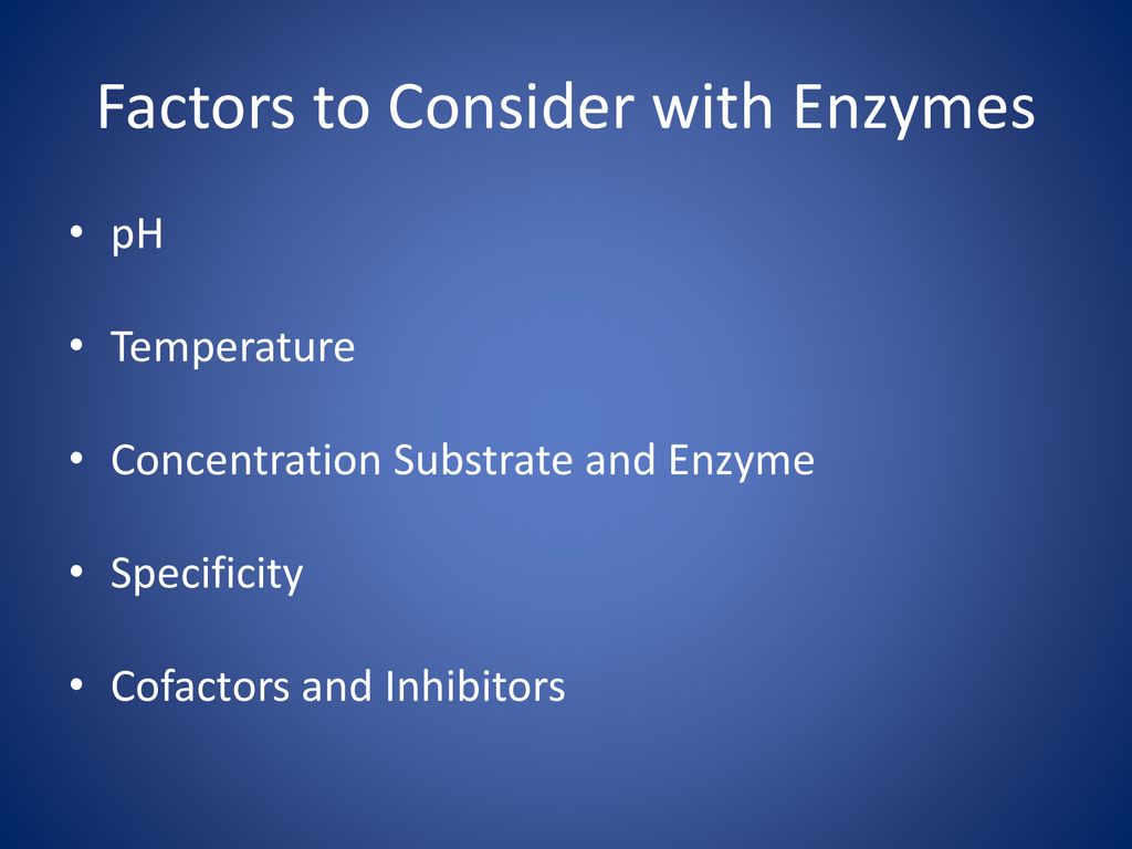 Factors to Consider with Enzymes