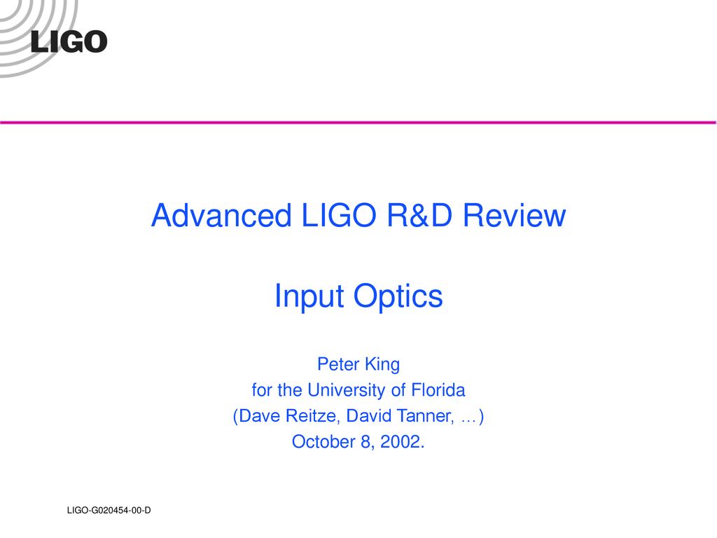 Advanced LIGO R&D Review Input Optics