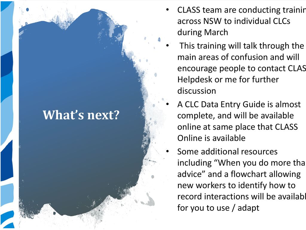 CLASS team are conducting training across NSW to individual CLCs during March