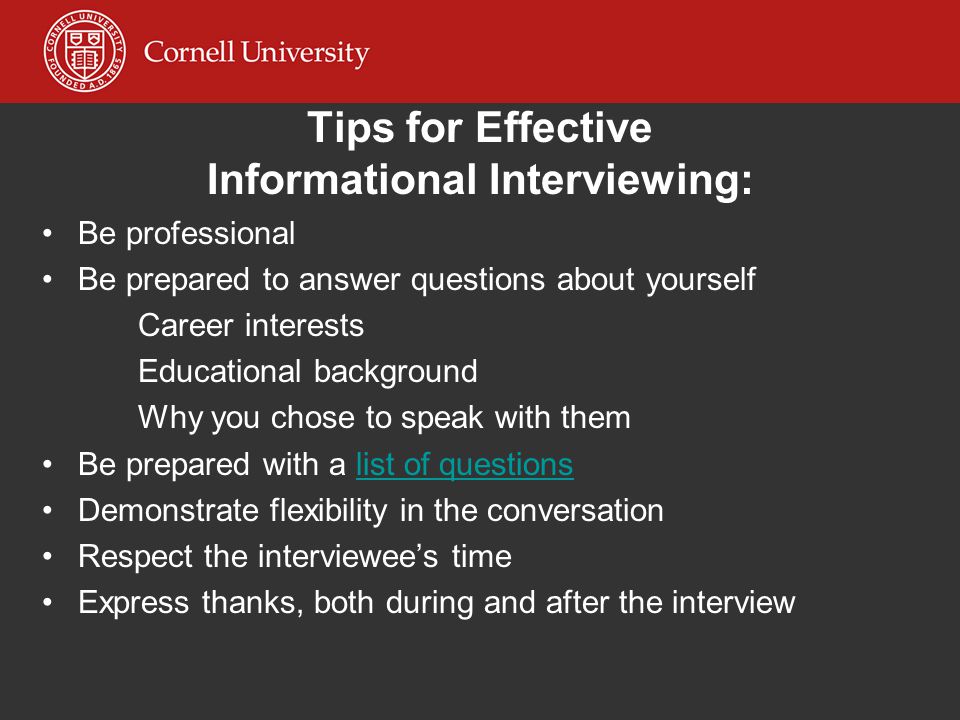Tips for Effective Informational Interviewing: