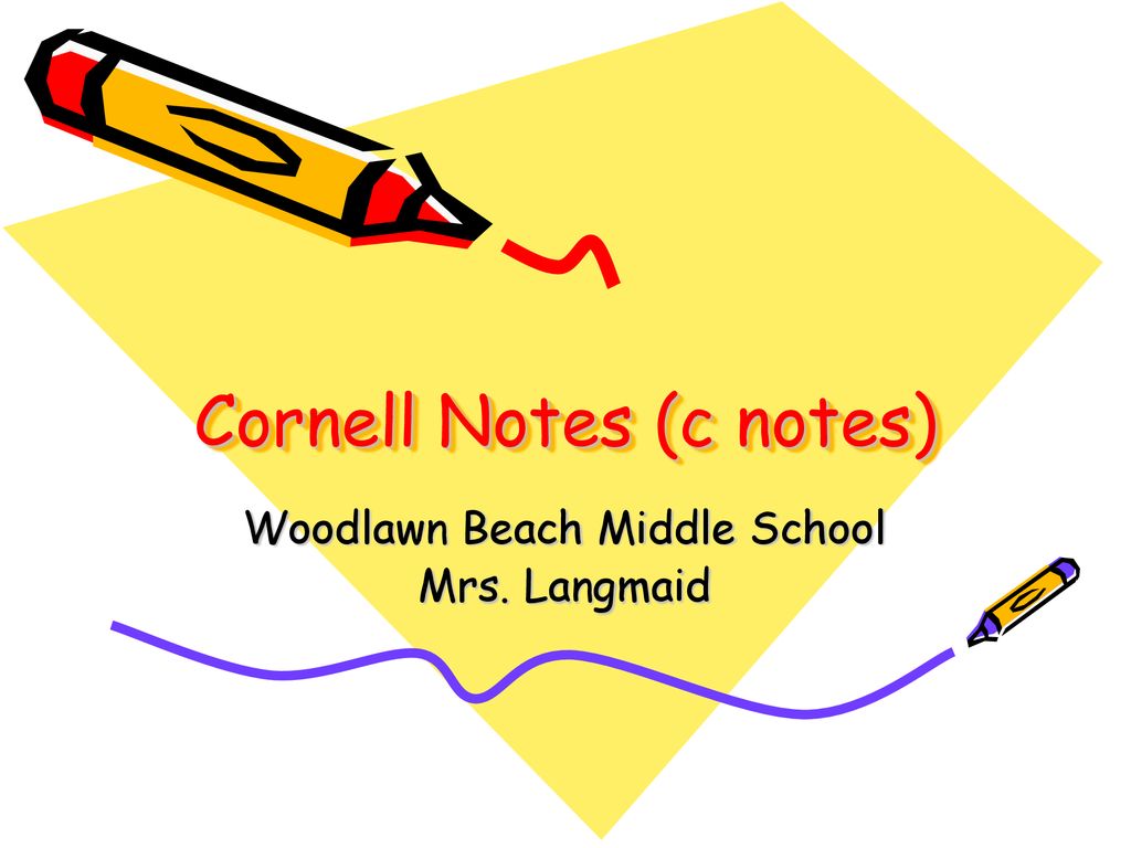 Cornell Notes (c notes)