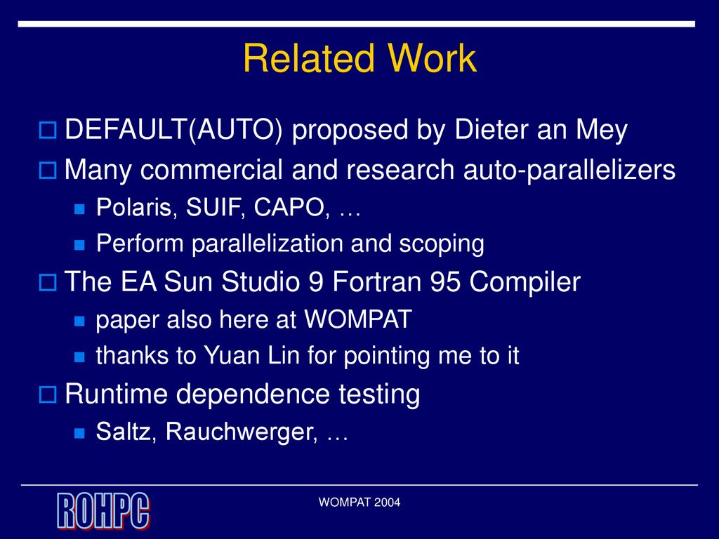 Related Work DEFAULT(AUTO) proposed by Dieter an Mey