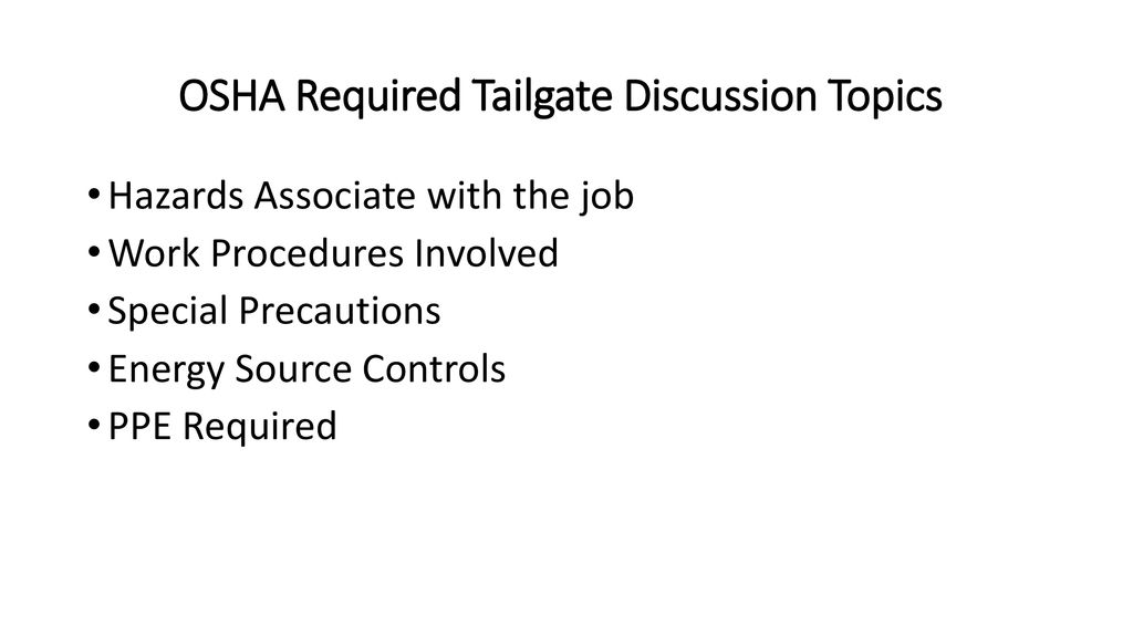 OSHA Required Tailgate Discussion Topics