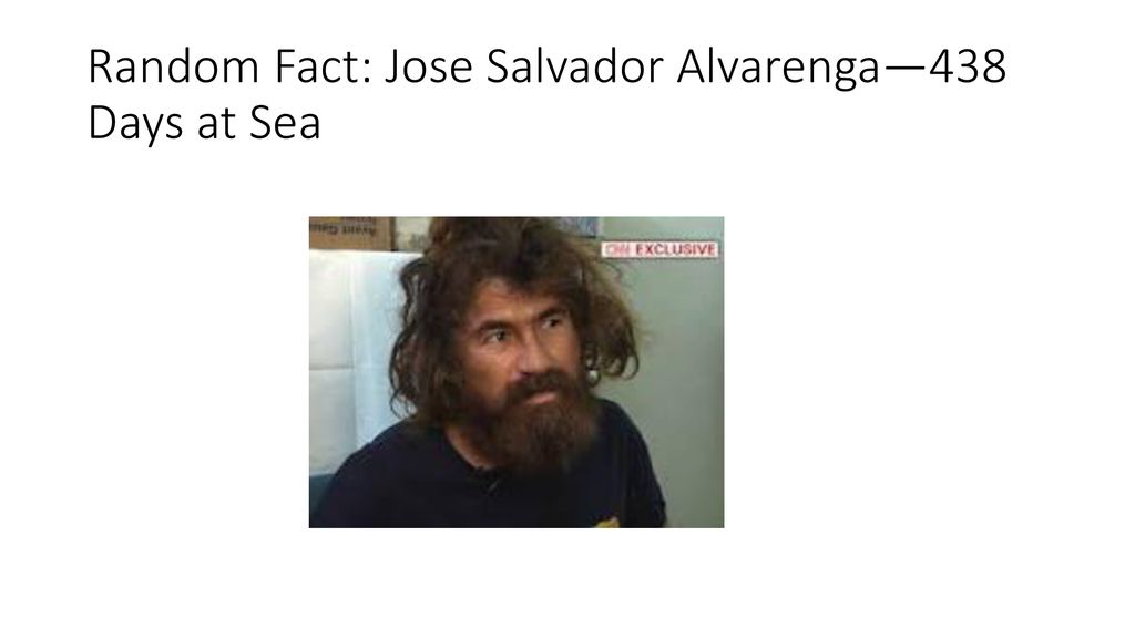 Random Fact: Jose Salvador Alvarenga—438 Days at Sea