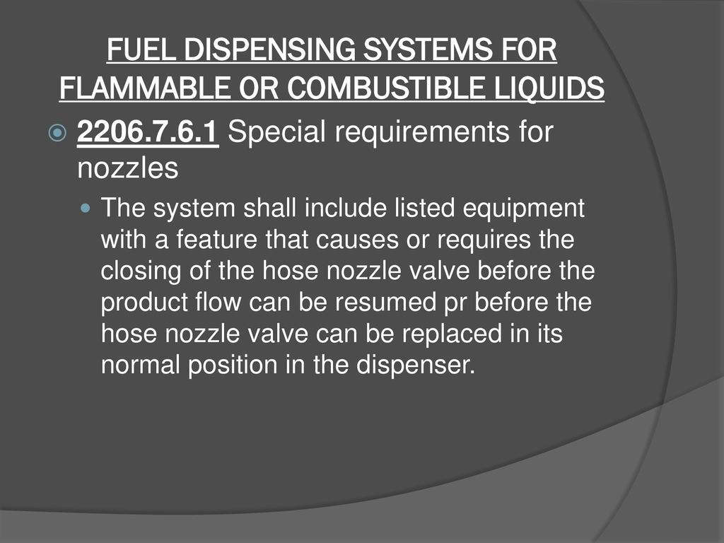 FUEL DISPENSING SYSTEMS FOR FLAMMABLE OR COMBUSTIBLE LIQUIDS