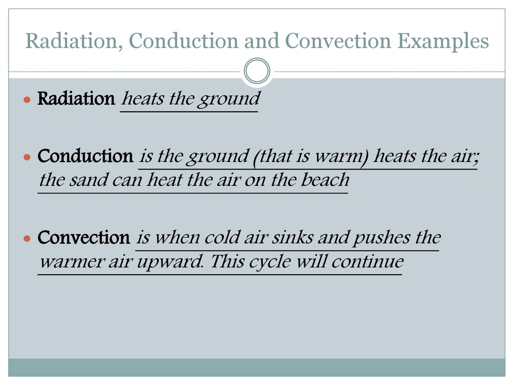 Radiation, Conduction and Convection Examples