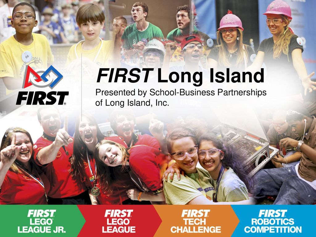 FIRST Long Island Presented by School-Business Partnerships of Long Island, Inc.