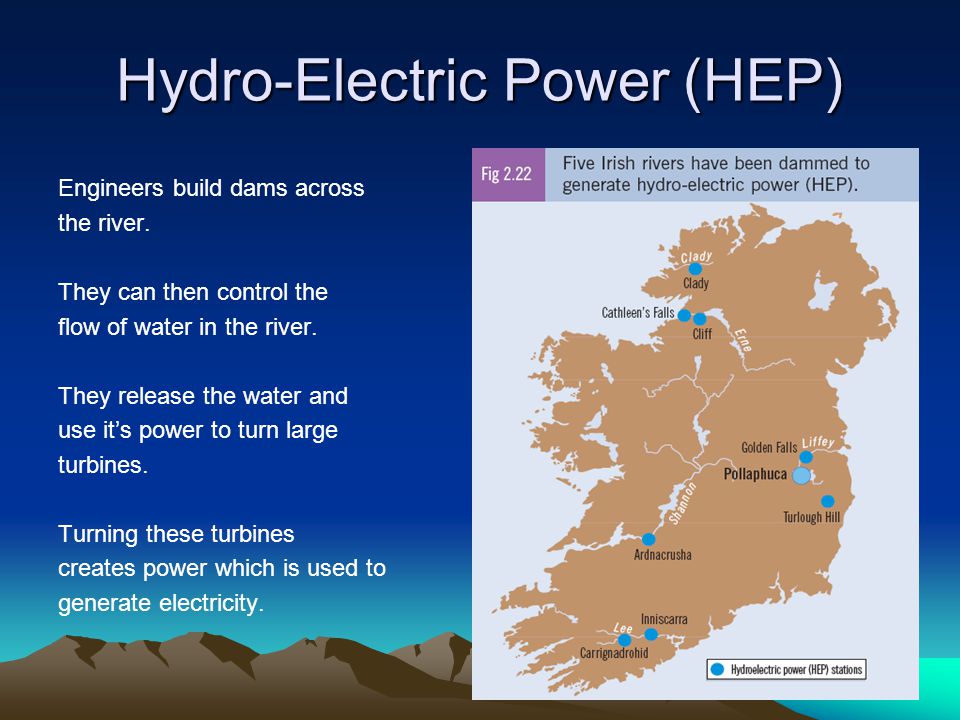 Hydro-Electric Power (HEP)