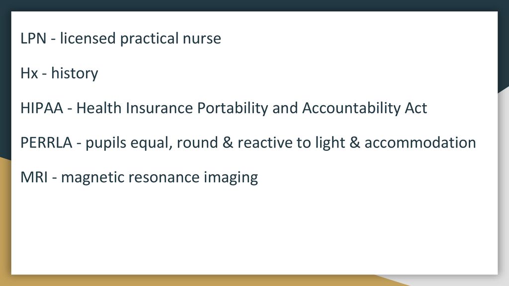 LPN - licensed practical nurse