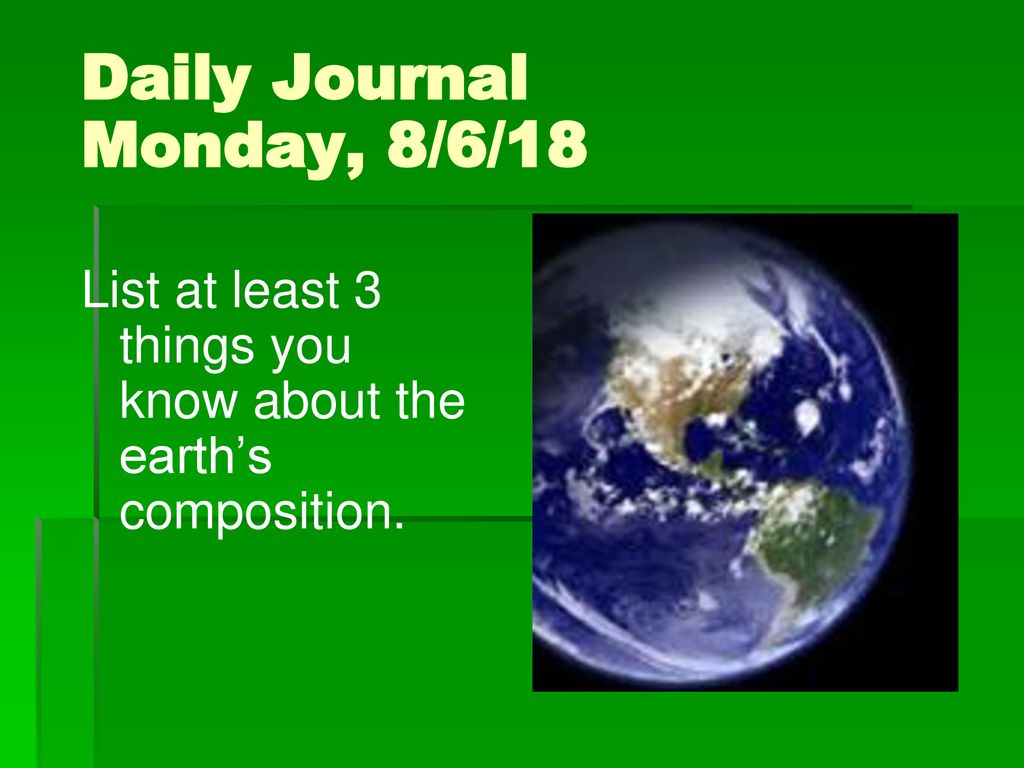 Daily Journal Monday, 8/6/18