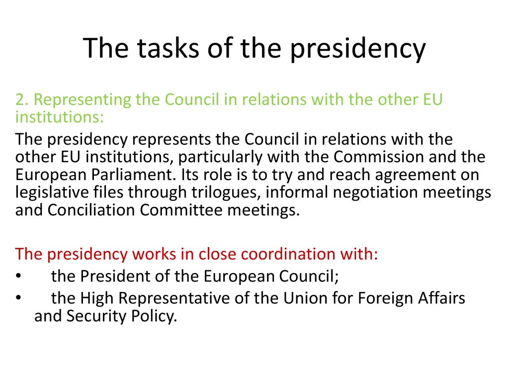 The tasks of the presidency