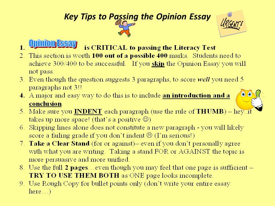 Key Tips to Passing the Opinion Essay