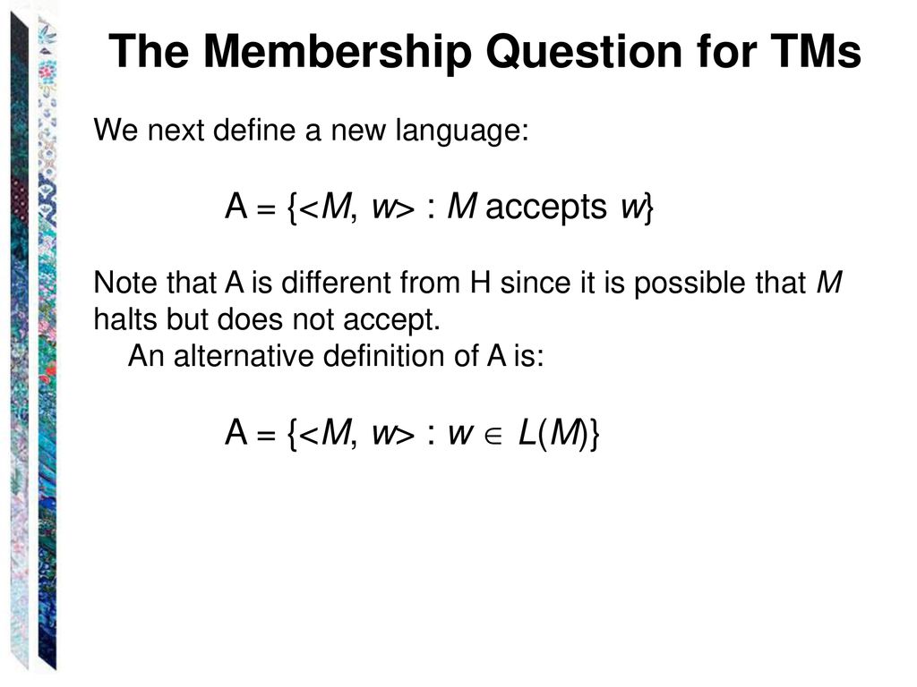 The Membership Question for TMs