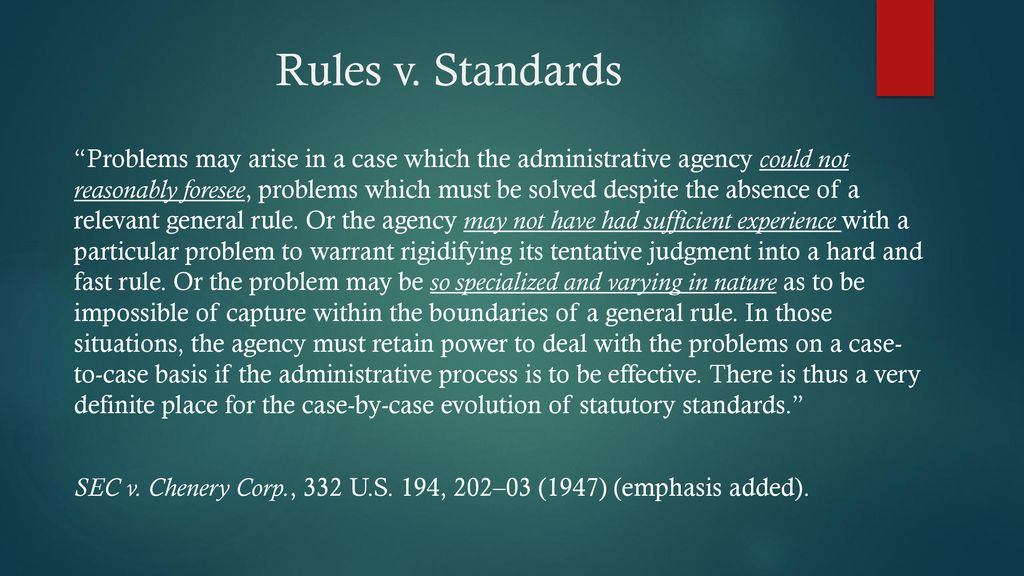 Rules v. Standards