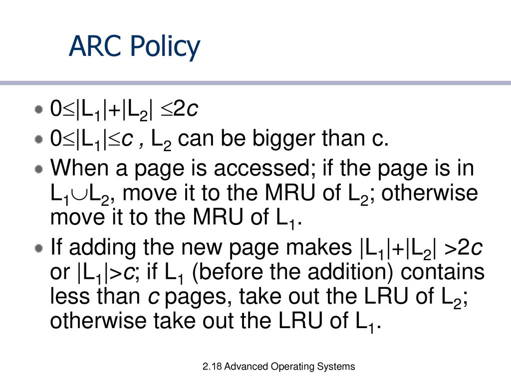 ARC (Adaptive Replacement Cache) Ppt Download 