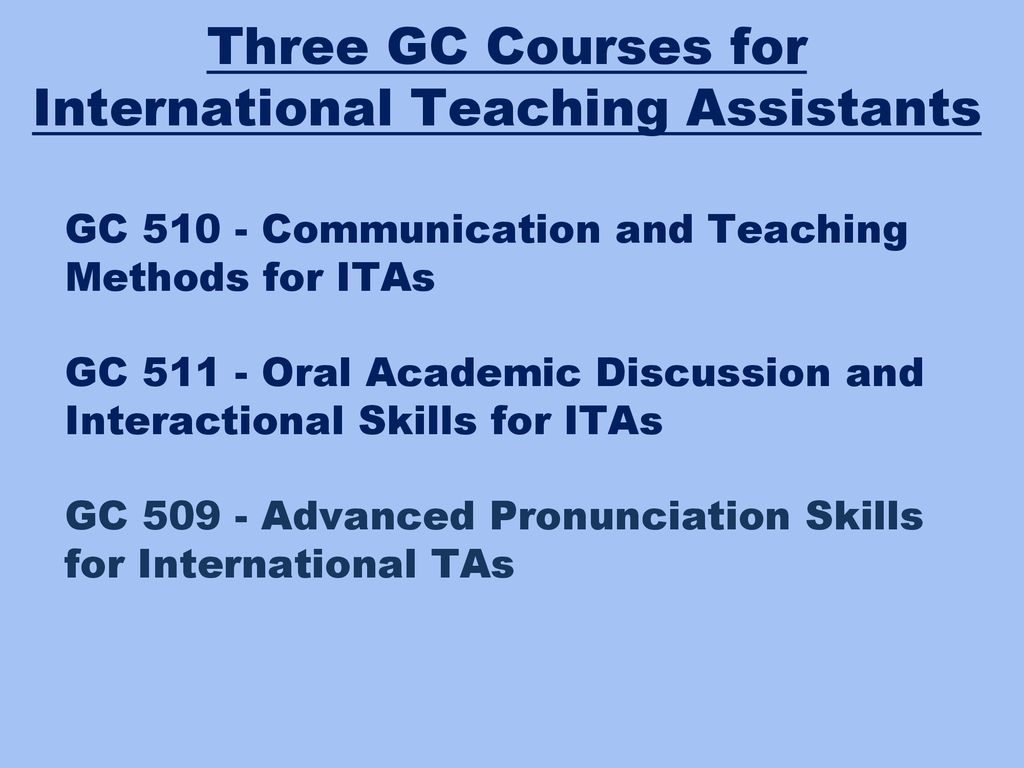 Three GC Courses for International Teaching Assistants