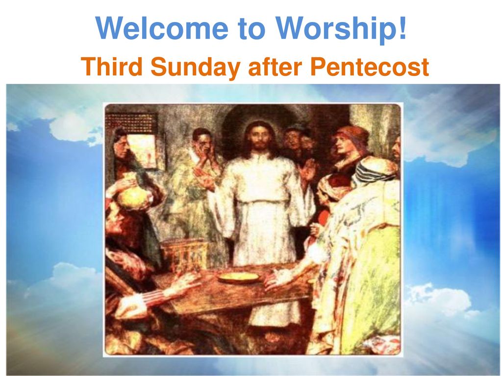 Third Sunday after Pentecost ppt download