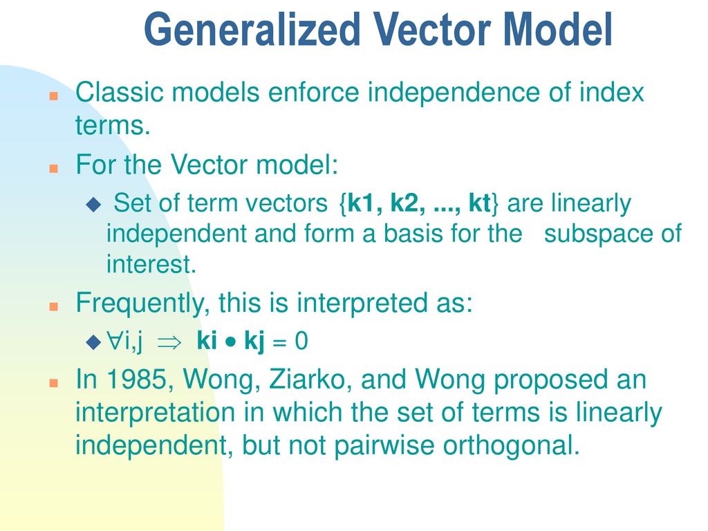 Generalized Vector Model