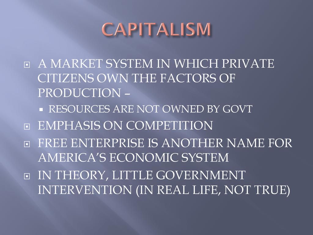 Capitalism & Free enterprise ppt download