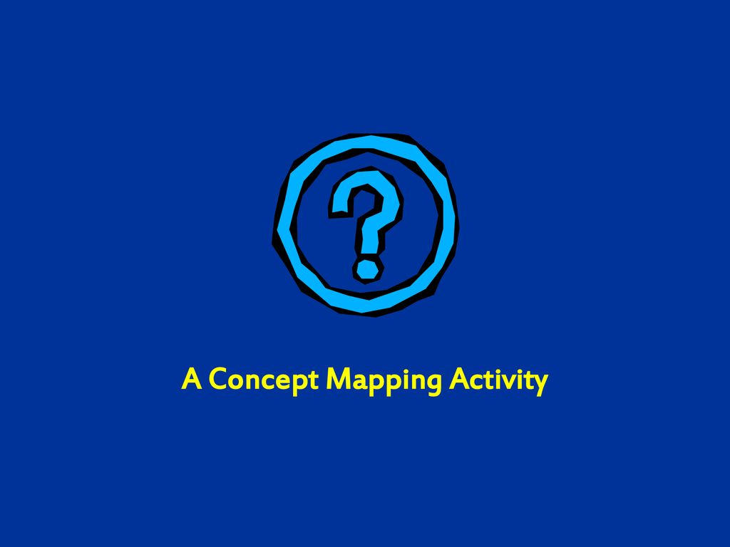 A concept mapping activity ppt download