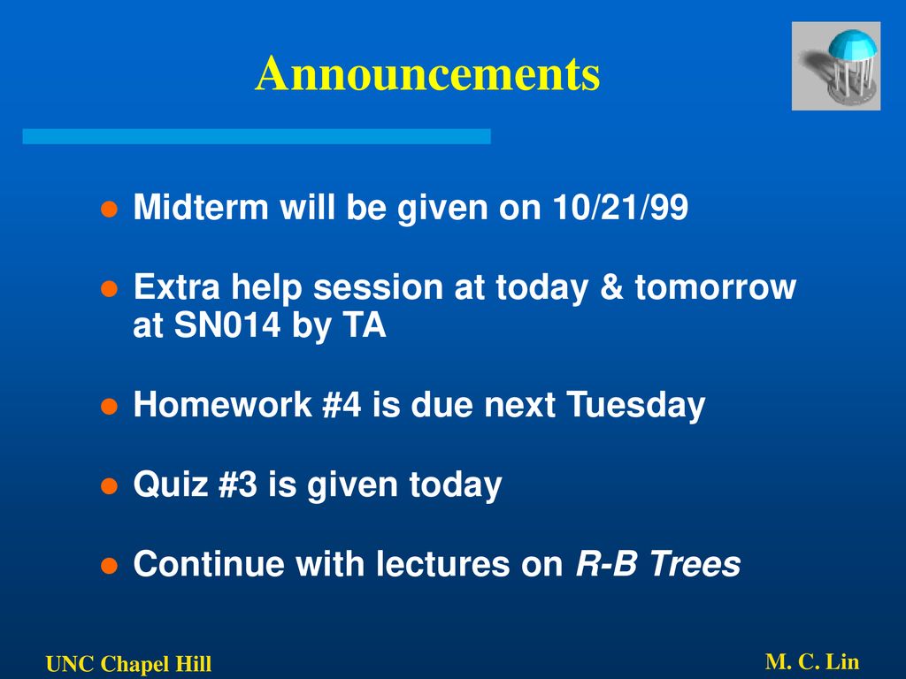 Announcements Midterm will be given on 10/21/99 - ppt download