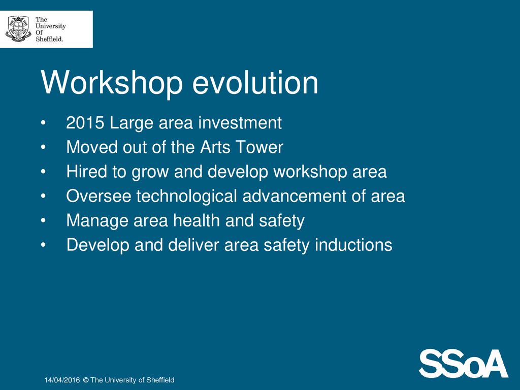 Workshop evolution 2015 Large area investment