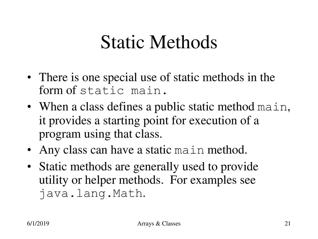Arrays Arrays are represented by objects but there is no class that ...