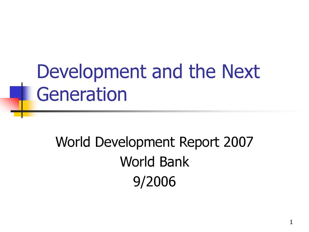 Development and the Next Generation ppt download