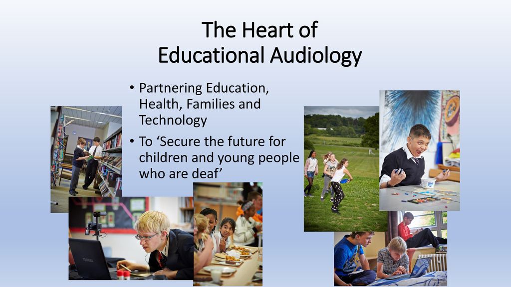 The Heart of Educational Audiology