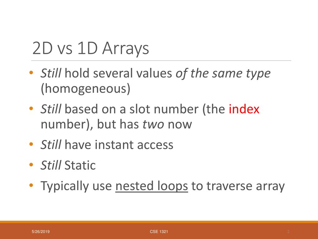 Ps Module 7 – Part II 2D Arrays and LISTS 5/26/2019 CSE 1321 Module ppt ...