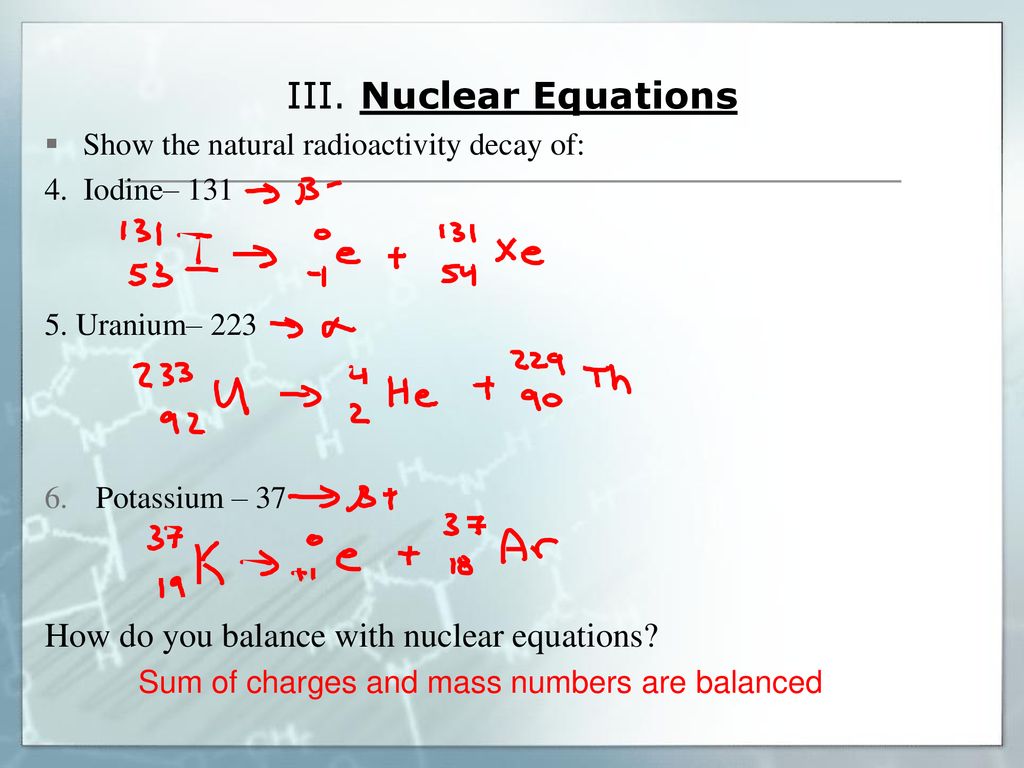 Unit 22: Nuclear Chemistry Topic 22: Natural Radioactivity - ppt For Balancing Nuclear Equations Worksheet