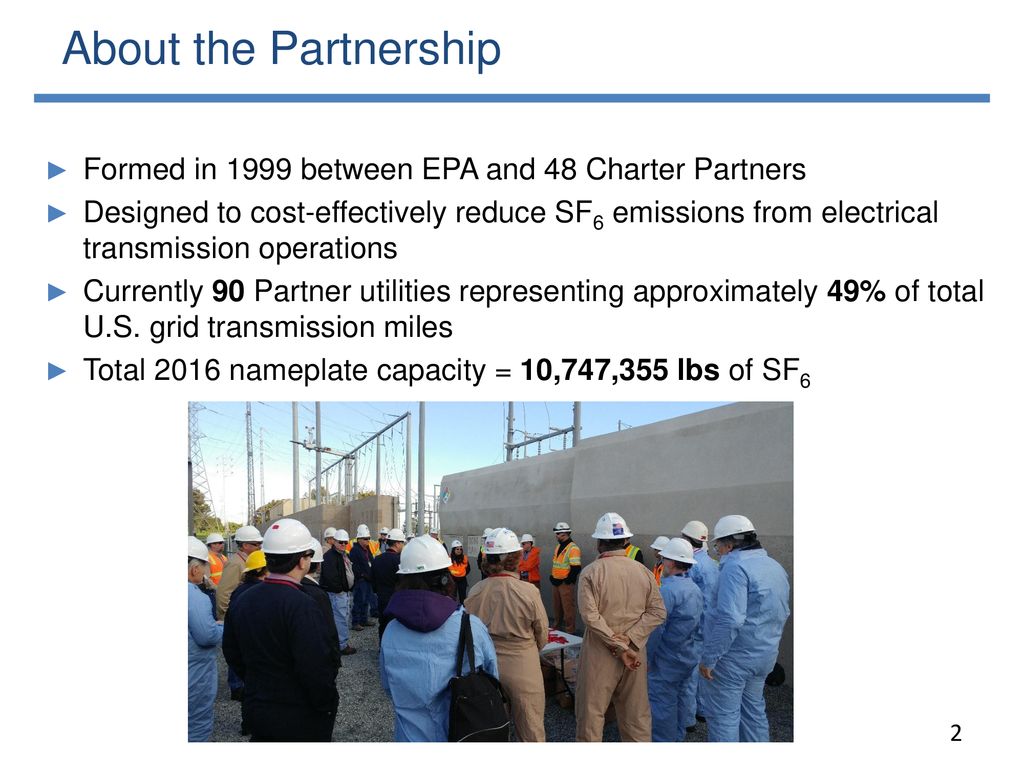 About the Partnership Formed in 1999 between EPA and 48 Charter Partners.