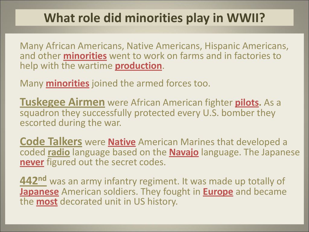 What role did minorities play in WWII