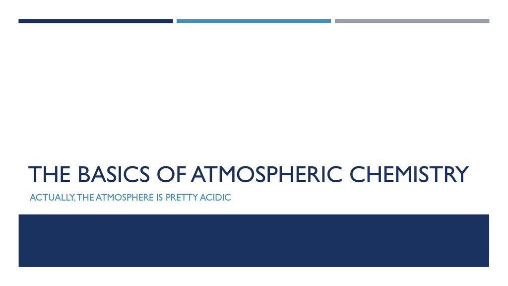 Atmospheric Chemistry - ppt download