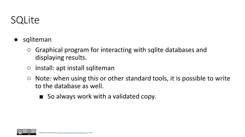 SQLite sqliteman. Graphical program for interacting with sqlite databases and displaying results.