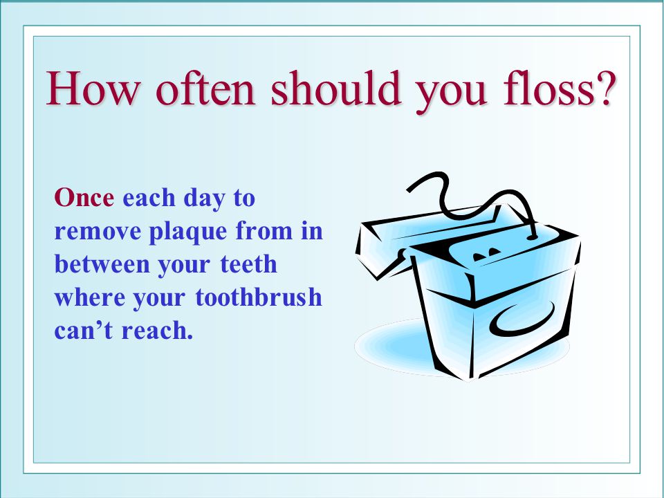 How often should you floss