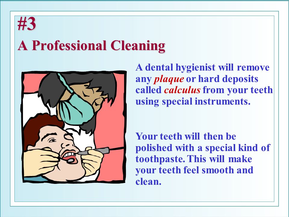 #3 A Professional Cleaning