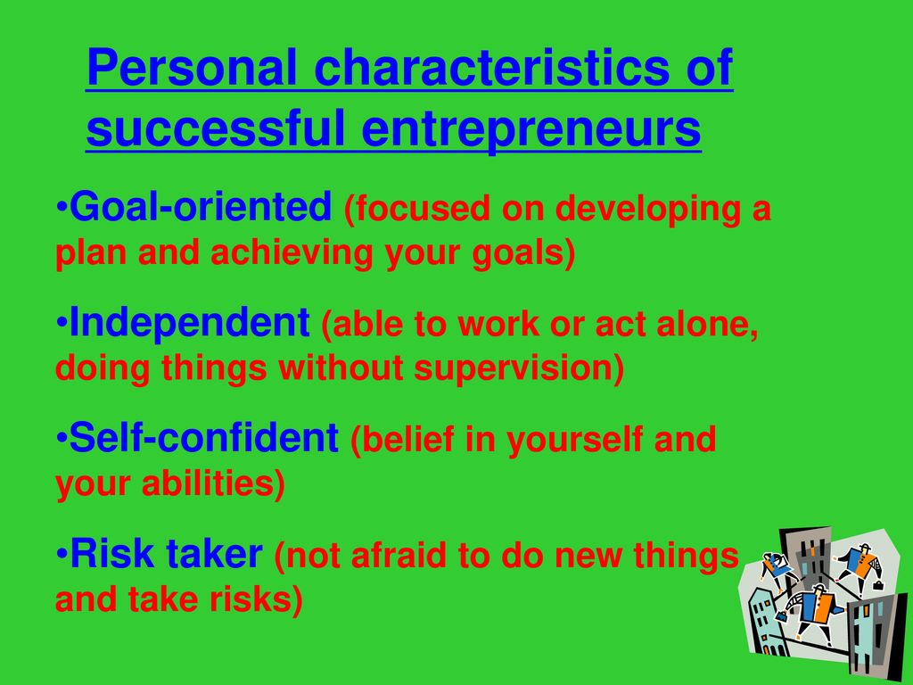 3.01 Characteristics of Successful Entrepreneurs - ppt download