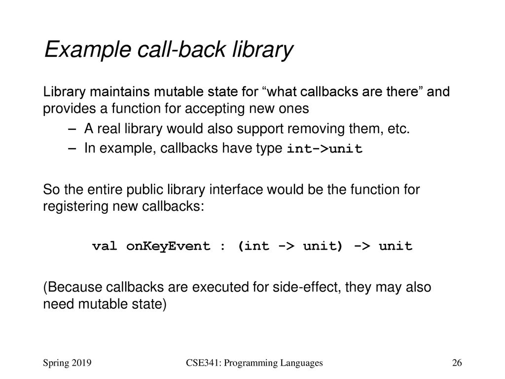 CSE341: Programming Languages Lecture 9 Function-Closure Idioms - ppt ...