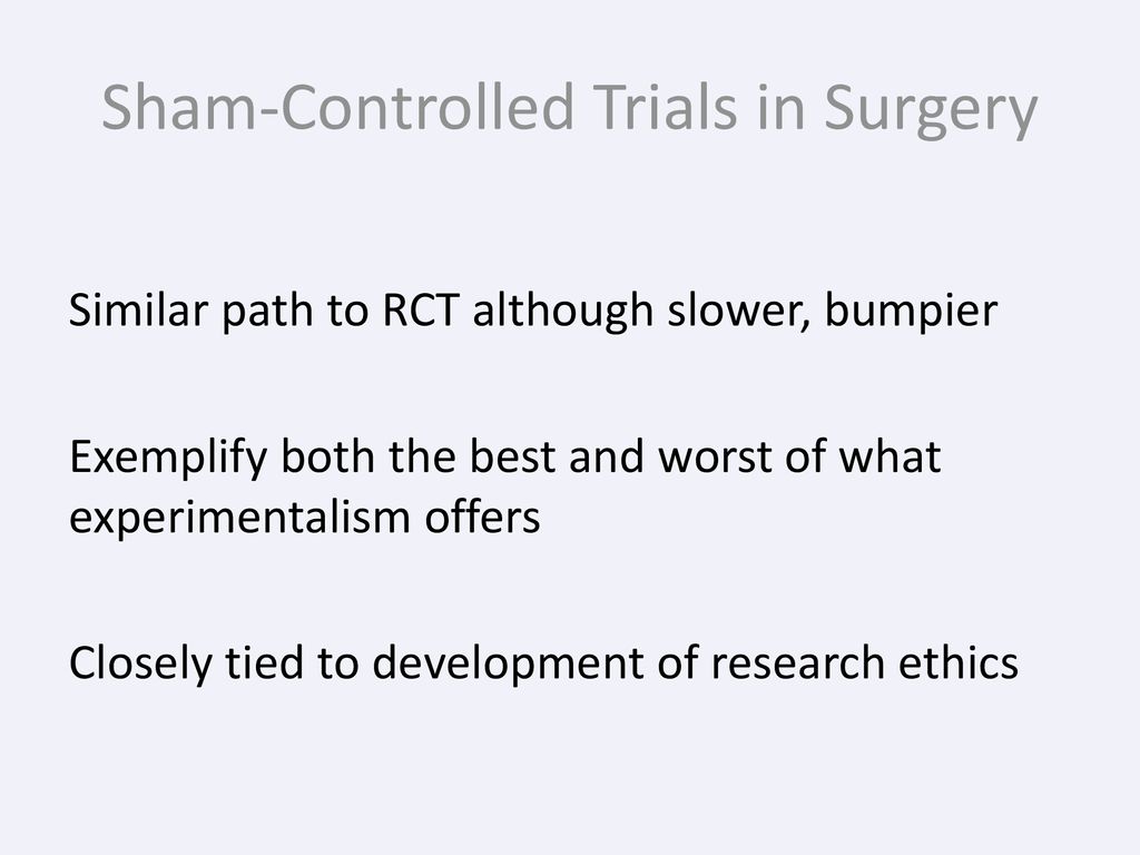 A Brief History of Sham Surgical Trials - ppt download
